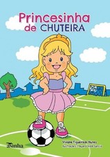 Usado, Princesinha de chuteira by Viviane Figueiredo Nunes Paperback Book comprar usado  Enviando para Brazil