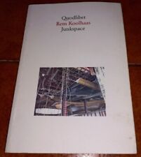 Rem koolhaas junkspace usato  Italia