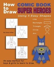 How to Draw Comic Book Superheroes Using 5 Easy Shapes - Paperback - GOOD segunda mano  Embacar hacia Mexico
