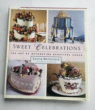 Sweet Celebrations, The Art Of Decorating Beautiful Cakes (Hardback, 1999), usado comprar usado  Enviando para Brazil