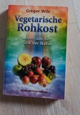 Vegetarische rohkost leben gebraucht kaufen  Briesen (Mark)