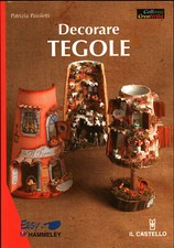 Decorare tegole patrizia usato  Modena