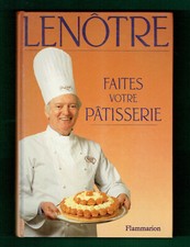 Lenôtre pâtisserie recettes d'occasion  France