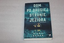 Dom po drugiej stronie jeziora - Sager Riley - POLSKA KSIĄŻKA na sprzedaż  PL