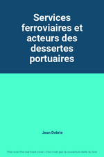 Services ferroviaires acteurs d'occasion  France