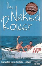 The Naked Rower: How Two Kiwis Took on the Atlantic - and Won! by Rob Hamill The na sprzedaż  Wysyłka do Poland
