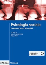 Psicologia sociale fondamenti usato  Sesto San Giovanni