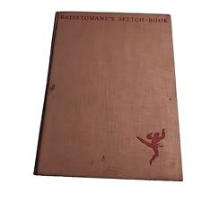 Balletomanes sketch book for sale  HASTINGS
