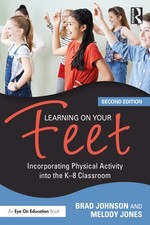 Learning on Your Feet: Incorporating Physical Activity Into the K-8 Classroom comprar usado  Enviando para Brazil
