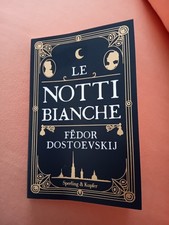 Notti bianche dostoevskij usato  Pistoia