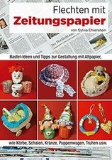 Flechten zeitungspapier bastel gebraucht kaufen  Berlin
