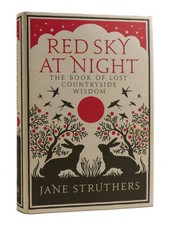 Jane Struthers RED SKY AT NIGHT The Book of Lost Countryside Wisdom 1st Edition comprar usado  Enviando para Brazil