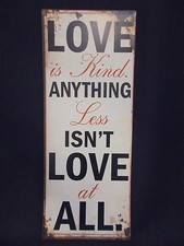 Love kind sign for sale  STOKE-ON-TRENT