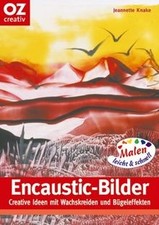 Encaustic bilder creative gebraucht kaufen  Berlin