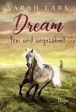 Dream frei ungezähmt gebraucht kaufen  Berlin