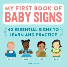 My First Book of Baby Signs: 40 Essential Signs to Learn and Practice comprar usado  Enviando para Brazil