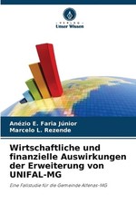 Wirtschaftliche und finanzielle Auswirkungen der Erweiterung von UNIFAL-MG by An comprar usado  Enviando para Brazil