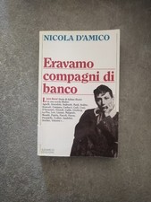 Eravamo compagni banco. usato  Torrita Tiberina