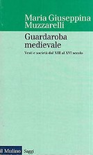 Guardaroba medievale. vesti usato  San Casciano in Val di Pesa