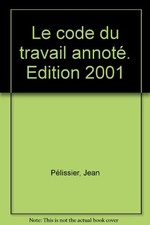 Code travail annoté d'occasion Code travail annoté d'occasion  France