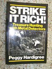 Strike It Rich – Treasure Hunting with Metal Detectors 1980 Peggy Hardigree segunda mano  Embacar hacia Argentina