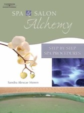 Spa and Salon Alchemy : Step by Step Spa Procedures Sandra Alexca segunda mano  Embacar hacia Mexico