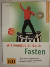 Neugeboren durch fasten gebraucht kaufen  München