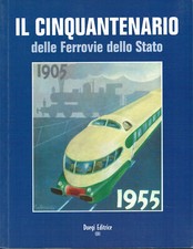 Cinquantenario delle ferrovie usato  Monterotondo