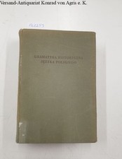 Gramatyka Historyczna Jezyka Polskiego : Klemensiewicz, Zenon, T. Lehr-Splawinsk na sprzedaż  Wysyłka do Poland