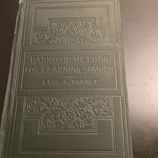 Antique Vintage 1917 Harmonic method For Learning Spanish Hardcover Book  Baralt segunda mano  Embacar hacia Mexico