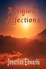 Religious affections treatise for sale  Aurora