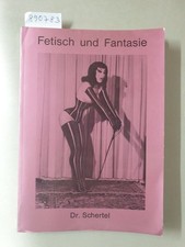 Fantasie & Fetisch gebraucht kaufen  Dinkelscherben