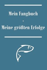 Fangbuch größten erfolge gebraucht kaufen  Einbeck