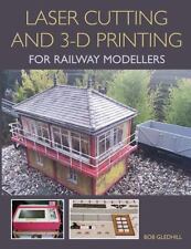 Laser Cutting in 3-D Printing for Railway Modellers, , Gledhill, Bob, Very Good, comprar usado  Enviando para Brazil