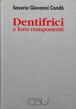 Dentifrici loro componenti usato  Roma