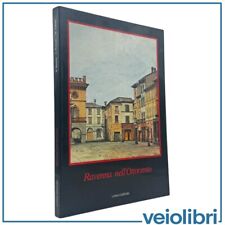 Ravenna nell ottocento usato  Roma