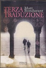 Terza traduzione bondurant usato  Vejano