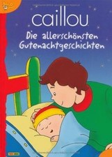 Caillou gutenachtgeschichten a gebraucht kaufen  Berlin