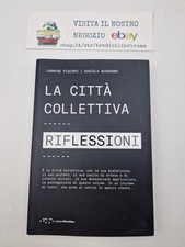 Città collettiva riflessioni usato  Roma