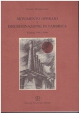 Movimento operaio discriminazi usato  Signa