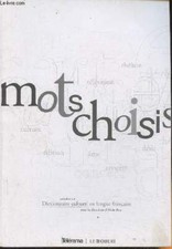 Mots choisis extraits d'occasion  Saint-Denis-de-Pile