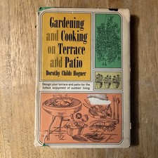 Gardening & Cooking on Terrace and Patio Dorothy Childs Hogner 1964 HC DJ 1st Ed segunda mano  Embacar hacia Mexico