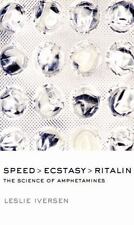 Speed, Ecstasy, Ritalin: The Science of Amphetamines by Iversen, Leslie comprar usado  Enviando para Brazil