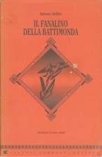 Antonio delfini. fanalino usato  Firenze