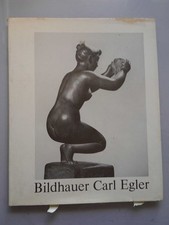Bildhauer carl egler gebraucht kaufen  Eggenstein-Leopoldshafen