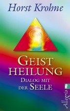 Geistheilung dialog seele gebraucht kaufen  Berlin