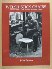 WELSH STICK CHAIRS Workshop Guide to the Windsor Chair by John Brown 1990 comprar usado  Enviando para Brazil