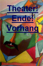 Theater ende vorhang gebraucht kaufen  Berlin