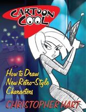 Cartoon Cool: How to Draw New Retro-Style Characters by Hart, Christopher comprar usado  Enviando para Brazil