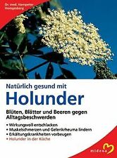 Natürlich gesund holunder gebraucht kaufen  Berlin